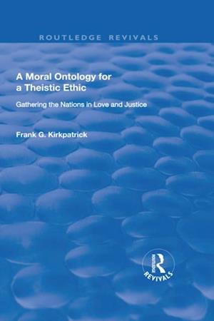 Moral Ontology for a Theistic Ethic