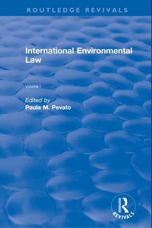 International Environmental Law, Volume I