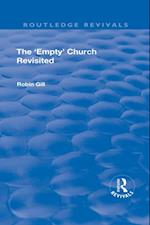 The ''Empty'' Church Revisited