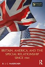 Britain, America, and the Special Relationship since 1941