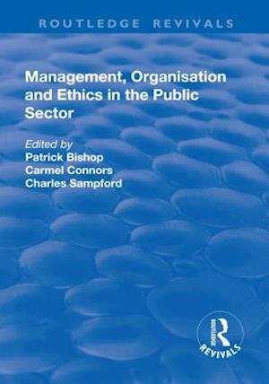 Management, Organisation, and Ethics in the Public Sector