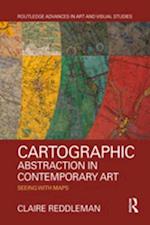 Cartographic Abstraction in Contemporary Art