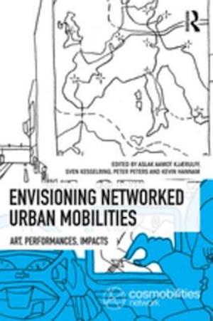 Envisioning Networked Urban Mobilities