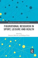 Figurational Research in Sport, Leisure and Health