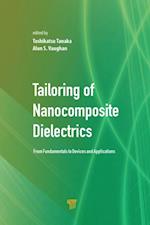 Tailoring of Nanocomposite Dielectrics