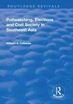 Pollwatching, Elections and Civil Society in Southeast Asia