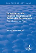 Globalisation, FDI, Regional Integration and Sustainable Development