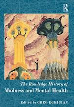 Routledge History of Madness and Mental Health