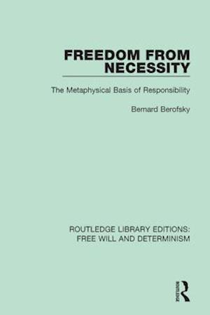 Freedom from Necessity