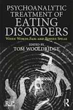 Psychoanalytic Treatment of Eating Disorders