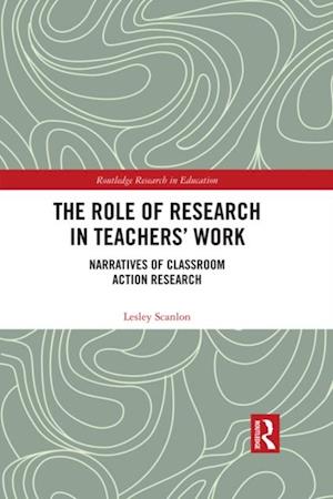 The Role of Research in Teachers'' Work