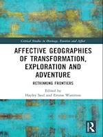 Affective Geographies of Transformation, Exploration and Adventure