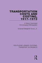 Transportation Costs and Costing, 1917-1973