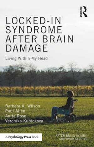 Locked-in Syndrome after Brain Damage