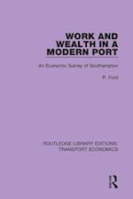 Work and Wealth in a Modern Port