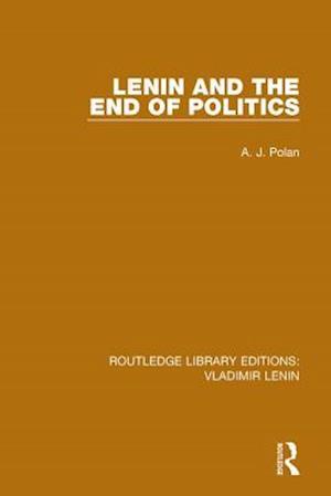 Lenin and the End of Politics