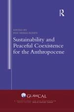 Sustainability and Peaceful Coexistence for the Anthropocene