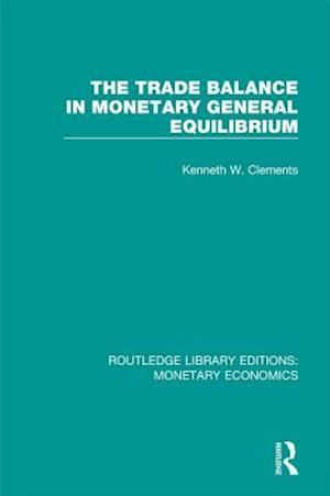 Trade Balance in Monetary General Equilibrium