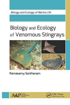 Biology and Ecology of Venomous Stingrays