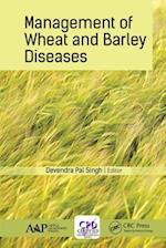 Management of Wheat and Barley Diseases