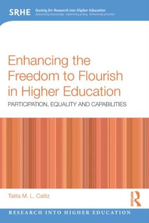 Enhancing the Freedom to Flourish in Higher Education