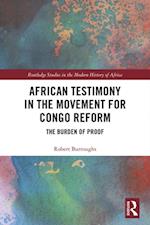 African Testimony in the Movement for Congo Reform