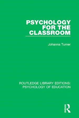 Psychology for the Classroom