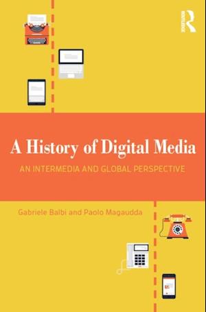 History of Digital Media