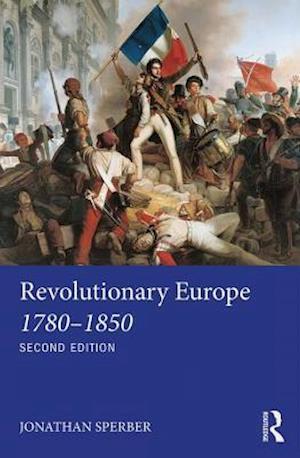 Revolutionary Europe 1780-1850