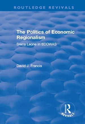 Politics of Economic Regionalism