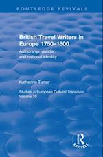 British Travel Writers in Europe 1750-1800