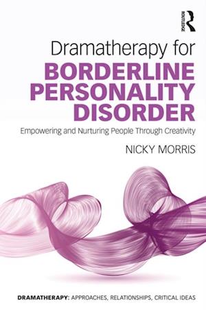 Dramatherapy for Borderline Personality Disorder