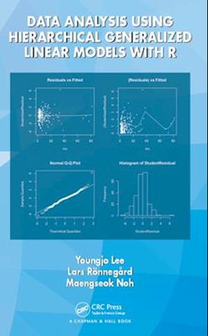 Data Analysis Using Hierarchical Generalized Linear Models with R