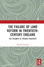 The Failure of Land Reform in Twentieth-Century England