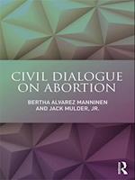 Civil Dialogue on Abortion