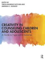 Creativity in Counseling Children and Adolescents