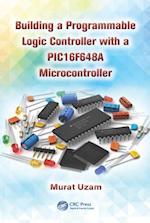 Building a Programmable Logic Controller with a PIC16F648A Microcontroller