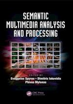 Semantic Multimedia Analysis and Processing