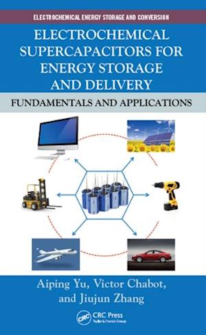 Electrochemical Supercapacitors for Energy Storage and Delivery