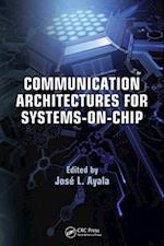 Communication Architectures for Systems-on-Chip