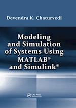 Modeling and Simulation of Systems Using MATLAB and Simulink