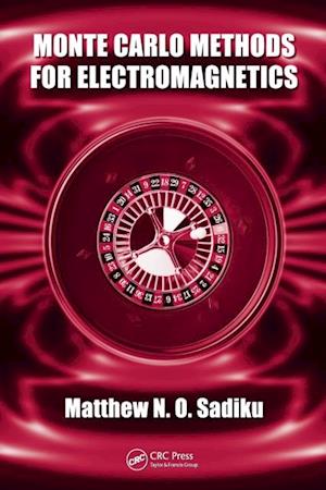 Monte Carlo Methods for Electromagnetics