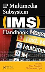 IP Multimedia Subsystem (IMS) Handbook