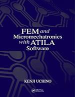 FEM and Micromechatronics with ATILA Software