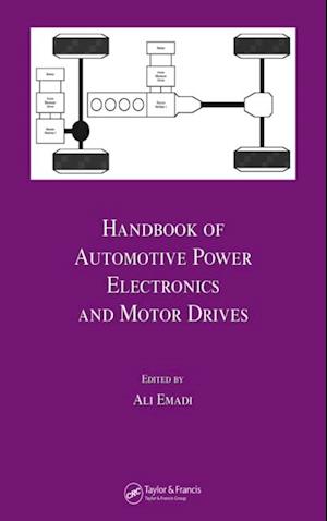 Handbook of Automotive Power Electronics and Motor Drives