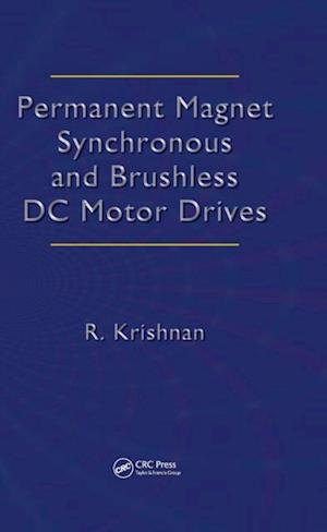 Permanent Magnet Synchronous and Brushless DC Motor Drives