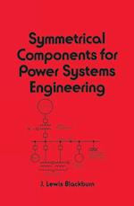 Symmetrical Components for Power Systems Engineering