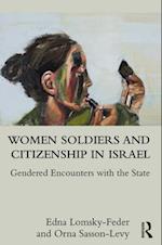 Women Soldiers and Citizenship in Israel