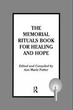 The Memorial Rituals Book for Healing and Hope