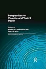 Perspectives on Violence and Violent Death